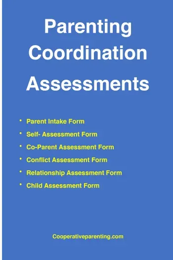 Parenting Coordination – Assessment Forms